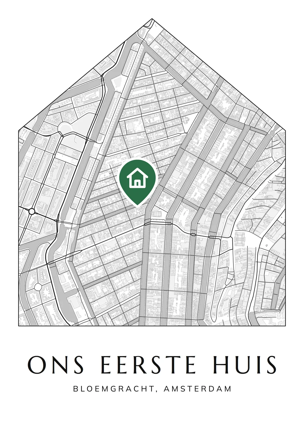 Gepersonaliseerde poster van Amsterdam in de vorm van een huis, met een groot huisje aan de Bloemgracht in de Jordaan en de titel Ons eerste huis
