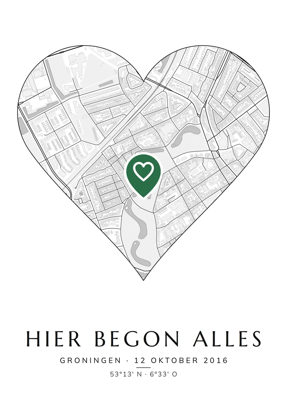 Gepersonaliseerde poster van Groningen met de kaart in de vorm van een hart, een groot hartje bij het Noorderplantsoen en de titel Hier begon alles