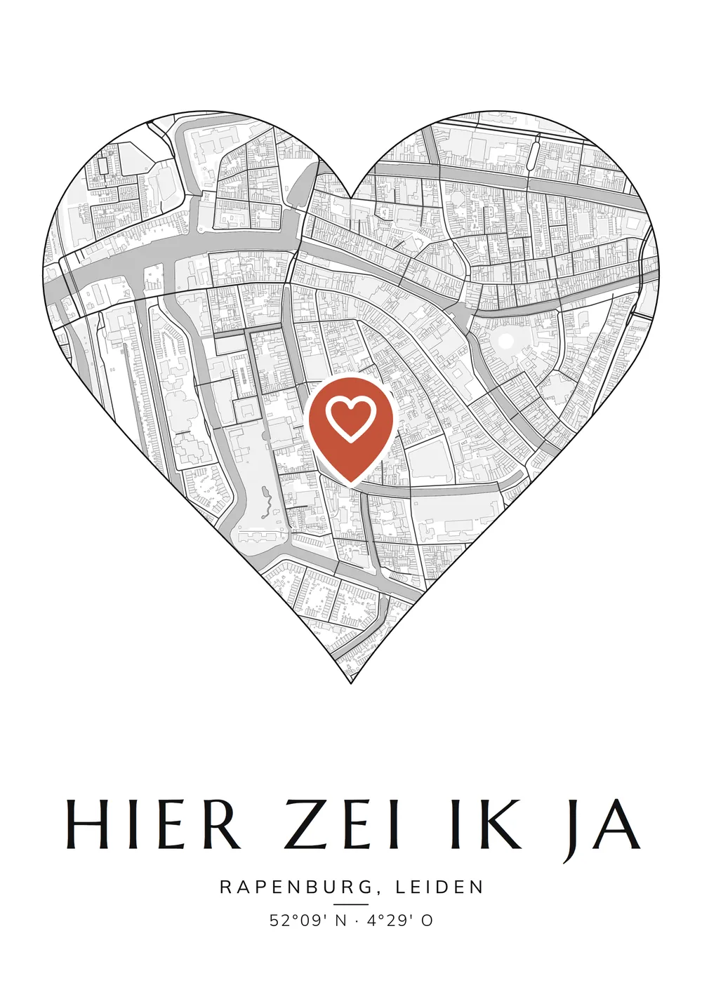 Gepersonaliseerde poster van Leiden met de kaart in de vorm van een hart, een groot hartje aan het Rapenburg en de titel Hier zei ik ja